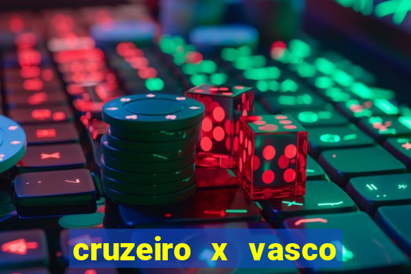 cruzeiro x vasco da gama multicanais